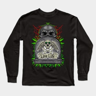 Live life skulls Long Sleeve T-Shirt